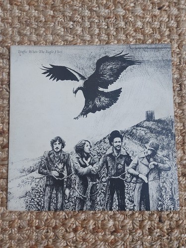 TRAFFIC WHEN THE EAGLE FLIES. ILPS9273. 1973. Textured Sleeve 1ST PRESS. A1 B1