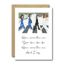 Here Comes The Sun Beatles lyric birthday card Abbey Road , 7" x 5"