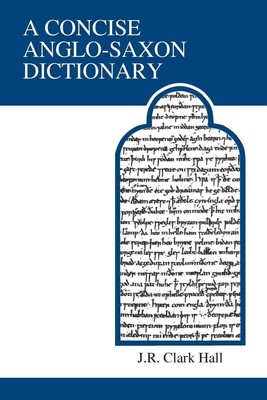 J. R. Clark Hall | A Concise Anglo-Saxon Dictionary | Taschenbuch | Englisch