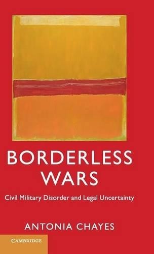 Borderless Wars by Antonia Chayes - 9781107109346