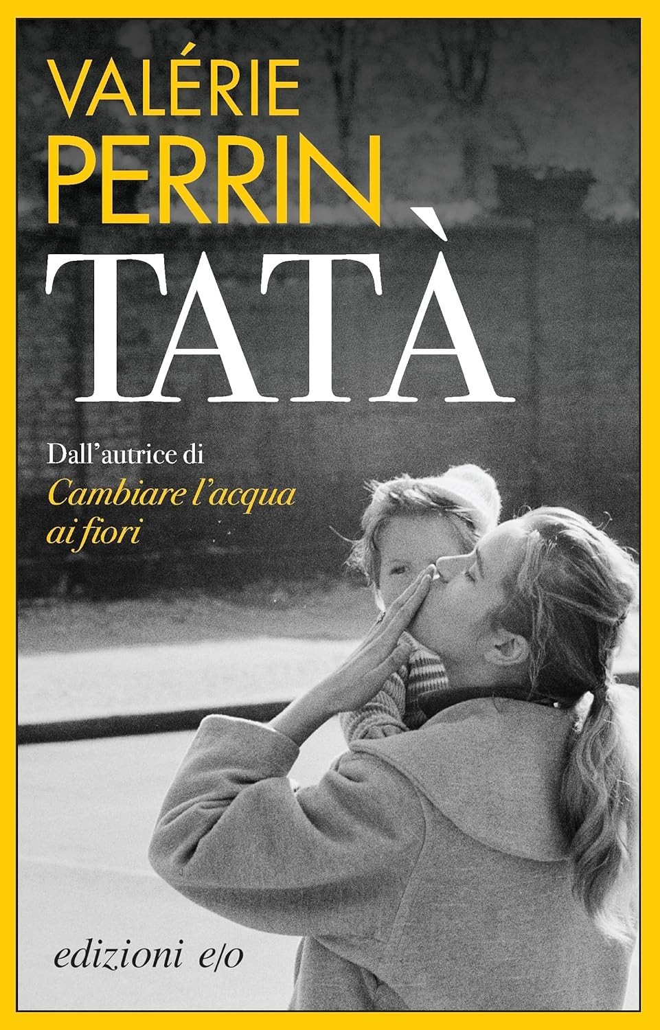 Tatà by Valerie Perrin (Paperback) Italian edition