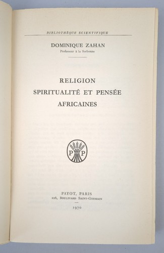 DOMINIQUE ZAHAN RELIGION SPIRITUALITÉ ET PENSÉES AFRICAINES 1970 AFRIQUE - Photo 3/4