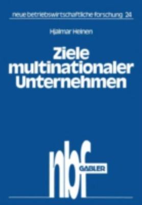 Ziele Multinationaler Unternehmen: Der Zwang Zu Investitionen Im Ausland
