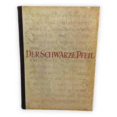 Der schwarze Pfeil Robert L Stevenson Erzählung aus der Zeit der Rosenkrieg 1952