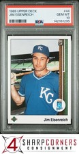 1989 UPPER DECK #44 JIM EISENREICH ROYALS PSA 10