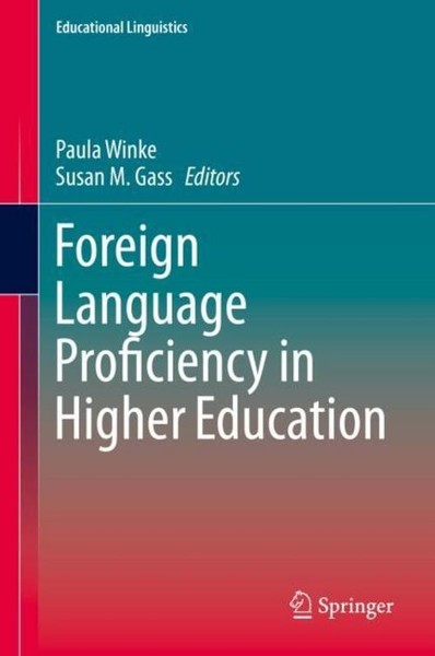 Foreign Language Proficiency In Higher Education Paula Winke-image