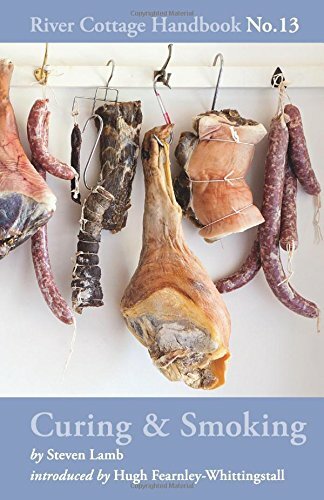 Curing & Smoking: River Cottage Handbook No.13-Steven Lamb