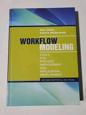 Workflow Modeling: Tools for  Sharp Alec; McDermott  FREE SHIPPING