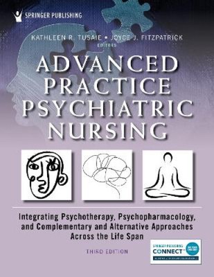 Advanced Practice Psychiatric Nursing: Integrating Psychotherapy,