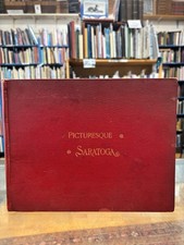 Picturesque Saratoa - Photo Book - 1891