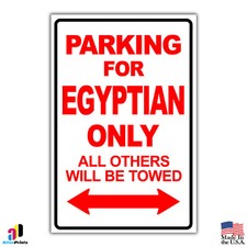 Egyptian Parking Only Novelty Gift Parking Aluminum Sign
