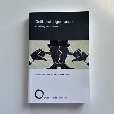 #ad Deliberate Ignorance Choosing Not to Know by Christoph Engel MIT Press 2021 PB $12.99