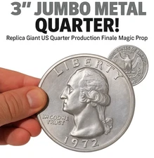 METAL JUMBO 3" US QUARTER COIN Finale for Misers Dream Prop Gimmick Big Silver