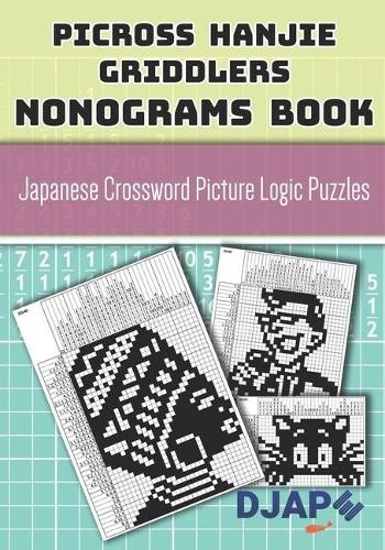 Книга Djape Picross Hanjie Griddlers с нонограммами (в мягкой обложке) (ИМПОРТ из Великобритании)