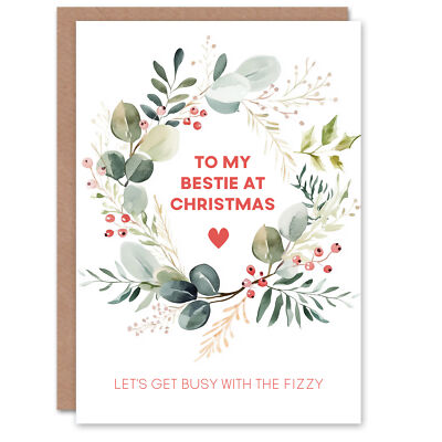 To My Bestie Lets Get Busy With The Fizzy Christmas Grußkarte