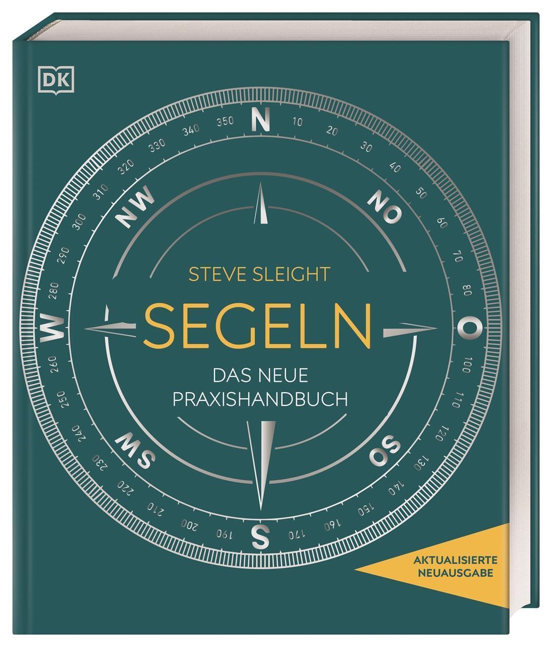 Thumbnail - Segeln | Das Neue Praxishandbuch | Steve Sleight | Buch | 448 S. |