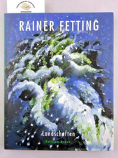 Rainer Fetting, Landschaften, Edition Braus , sehr gut