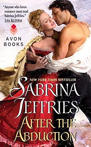 After the Abduction (Avon Romantic Treasure) By Sabrina Jeffries