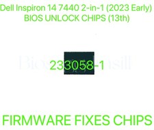 Dell Inspiron 14 7440 2-in-1 2023 Early , ADMIN NO PASSWORD BIOS CHIP 233058-1