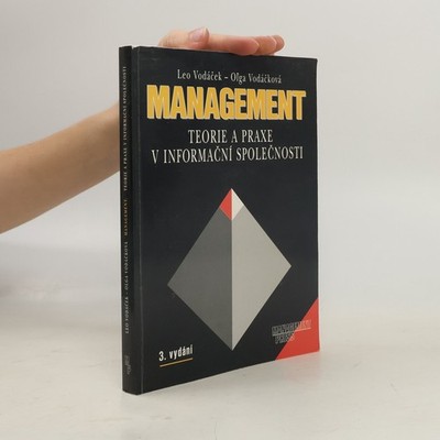 Management: Teorie a praxe v informační společnosti  |  Oľga Vodáčková