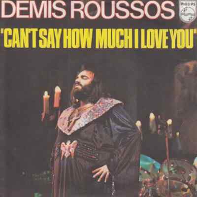 Demis Roussos Cant Say How Much I Love You Vinyl Single 7inch NEAR MINT