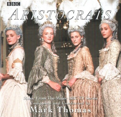 Mark Thomas - Aristocrats - Music From The BBC TV Series (CD 1999)