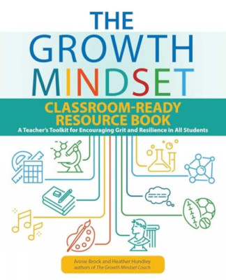 The Growth Mindset Classroom-Ready Resource Book - Paperback NEW Hundley, Heathe
