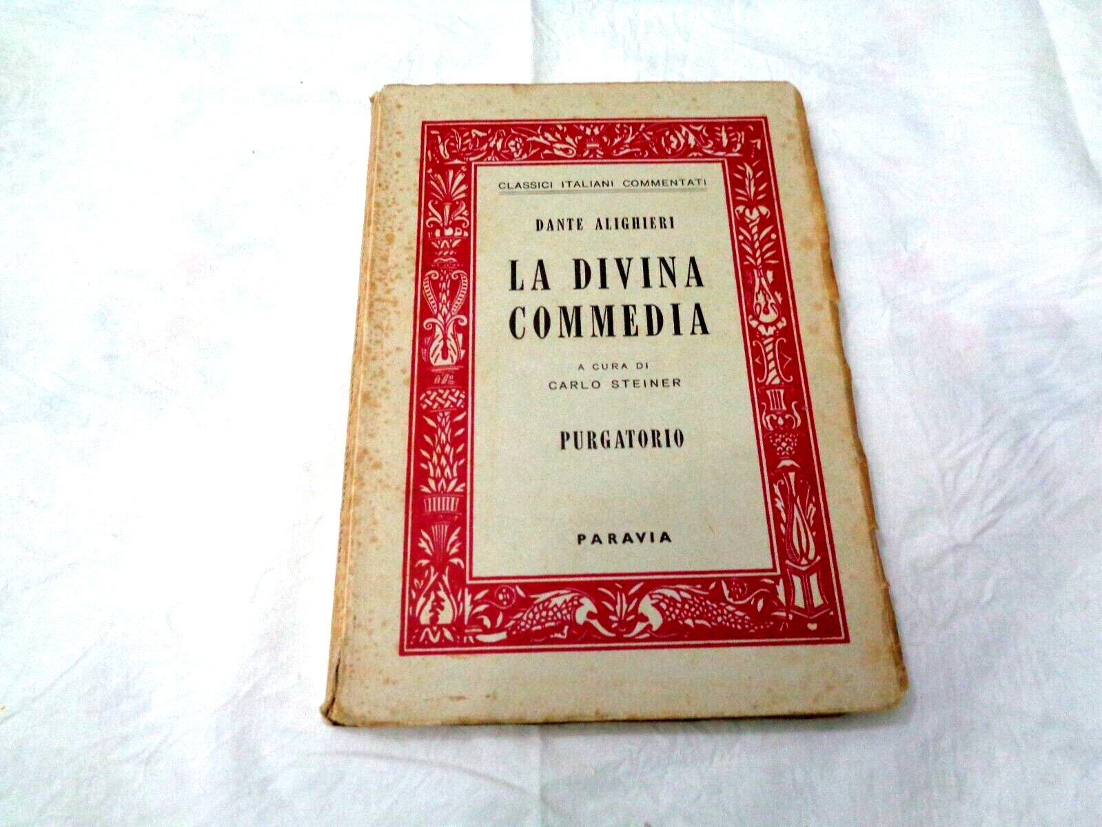 DIE GÖTTLICHE KOMÖDIE FEGEFEUER VON DANTE ALIGHIERI VON CARLO STEINER PARAVIA 1960