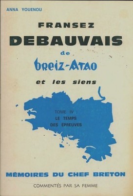 Franzez Debauvais de Breiz Atao et le... - Anna Youenou - V2006339