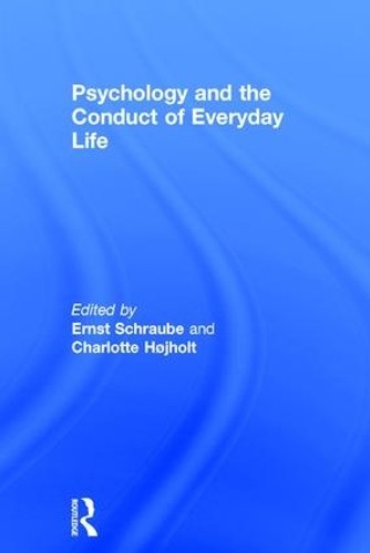 Psychology and the Conduct of Everyday Life - 9781138815117