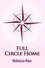 Full Circle Home by Rebecca Hart (English) Paperback Book