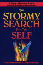 The Stormy Search for the Self: A Guide to Personal Growth through Transf - GOOD