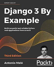 Django 3 By Example: Build powerful and reliable Py... | Buch | Zustand sehr gut