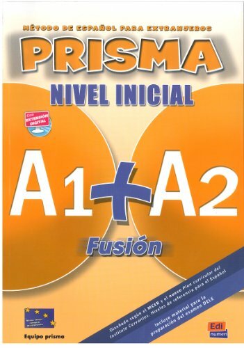 Prisma Fusion A1 + A2: Student Book + CD by Gelabert, Maria Jose 8498480558