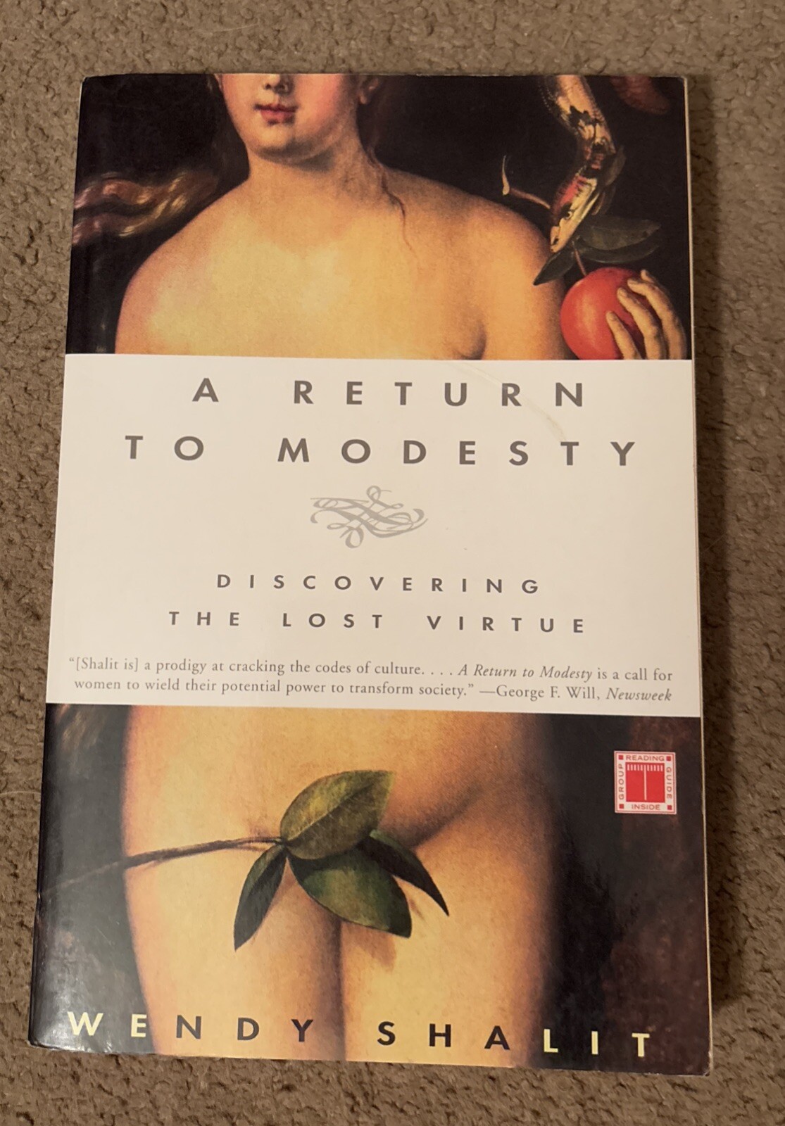 Return to Modesty : Discovering the Lost Virtue by Wendy Shalit (2000, Trade...