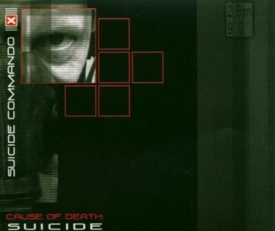 Suicide Commando Cause Of Death: Suicide (CD) NEW