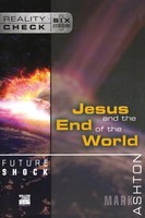 The Future Shock Jesus And The End Of The World Mark Ashton Taschenbuch Englisch