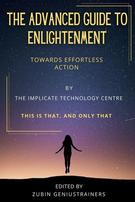 The Advanced Guide To Enlightenment Zubin Geniustrainers Taschenbuch Englisch