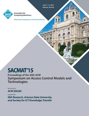 Sacmat 15 Conference Committee | SACMAT 15 20th ACM Symposium on Access...