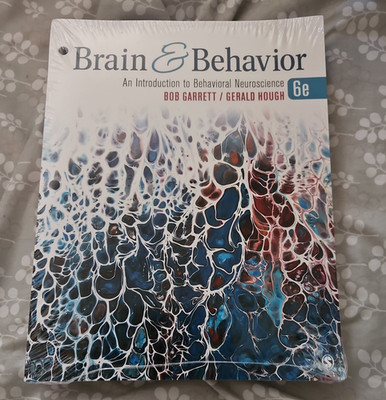 SAGE Brain & Behavior Intro to Behavioral Neuroscience 6th PB 2018 Garrett