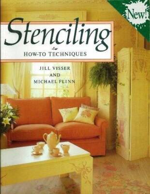 Stenciling: How-To Techniques - Paperback By Visser, Jill - GOOD
