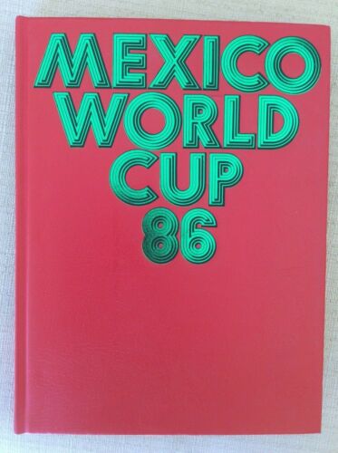 1986 MEXICO FOOTBALL WORLD CHAMPIONSHIPS BOOK MEXICO WORLD CUP 86 - Picture 1 of 7