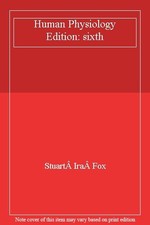 Human Physiology Edition: sixth,StuartÂ IraÂ Fox