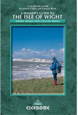 A Walkers Guide to the Isle of Wight (A Cicerone gui by Birch, Norman 1852842210