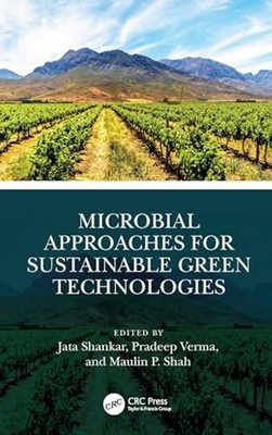 Microbial Approaches for Sustainable Green Technologies - Trade Paperback NEW Ja