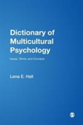 Dictionary of Multicultural Psychology : Issues, Terms, and Conce