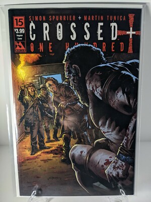 Crossed Plus One Hundred #15 (2016) Simon Spurrier. Alan Moore. 12 PICTURES