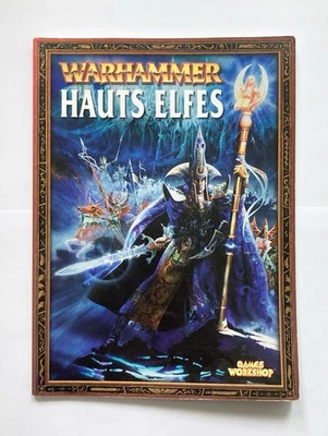 CODEX Livre Book WARHAMMER HAUTS ELFES Fantasy Battle - GAMES WORKSHOP - 2003 FR - Photo 1/4
