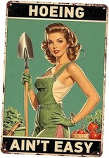 Garden Signs for Outside Hoeing Ain't Easy Tin Sign Funny Yard Decor Vintage 71