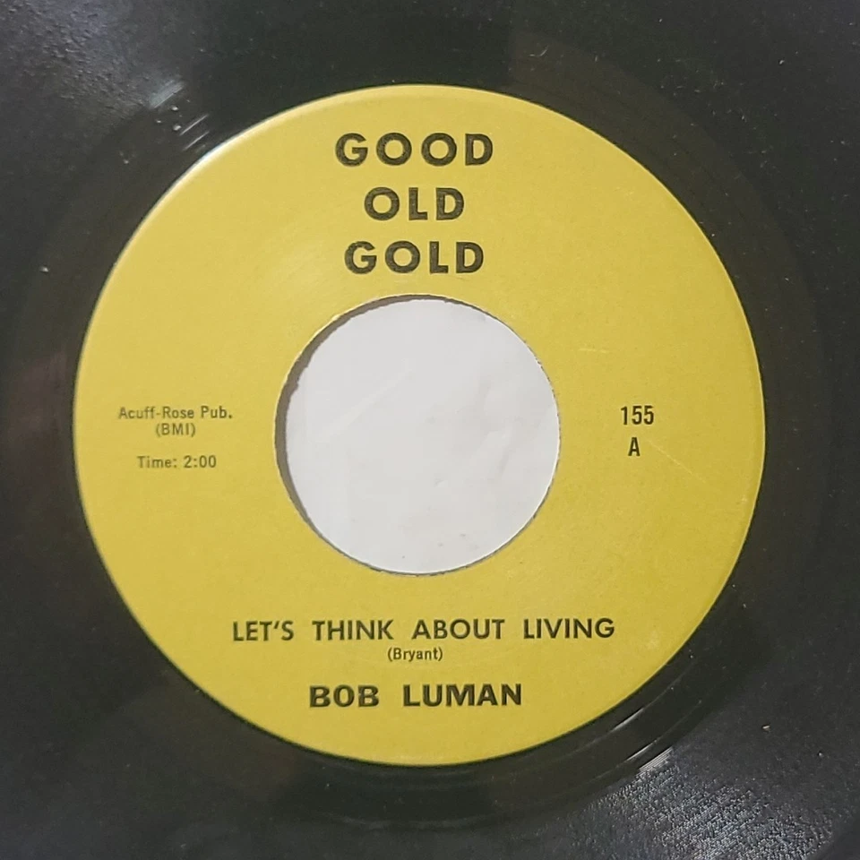 Bob Luman ~ Let's Think About Living/ The Cruisers ~ I Need You So Good Old Gold - Image 2 of 4